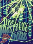 Dave Matthews Band Vancouver 2015 By Brad Klausen Signed Ltd X/118 Poster Print. Fixed Price $85.00.