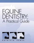 Equine Dentistry: Practical Guide By Patricia Pence (english) Paperback Book. Fixed Price $117.34.