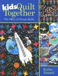 Kids Together : Abcs Of Group Quilts Perfect Kathy Emme. Fixed Price $6.41.