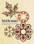 Pick Of The Seasons : Quilts To Inspire You Through Year By Avis Shirer And. Fixed Price $11.50.