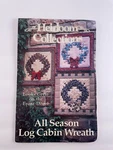 All Season Log Cabin Wreath Heirloom Collections Quilt Craft Sewing Pattern. Fixed Price $9.99.